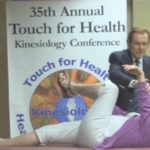 Touch for Health - Kinesiology Confererence - See ti to beleive it